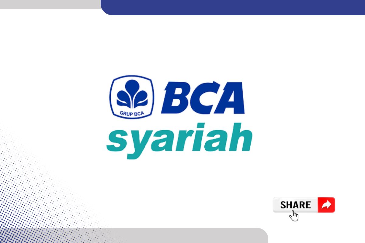 Loker Teller dan Customer Service Bank BCA Syariah Banjarnegara