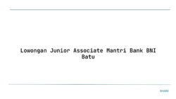 Lowongan Junior Associate Mantri Bank BNI Batu
