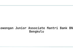 Lowongan Junior Associate Mantri Bank BNI Bengkulu Tahun 2025 (Lamar Sekarang)