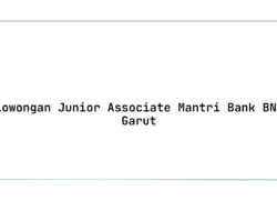 Lowongan Junior Associate Mantri Bank BNI Garut Tahun 2025 (Resmi)