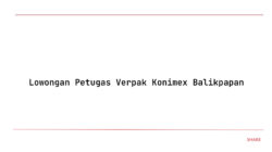 Lowongan Petugas Verpak Konimex Balikpapan