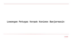 Lowongan Petugas Verpak Konimex Banjarmasin
