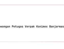 Lowongan Petugas Verpak Konimex Banjarmasin Tahun 2025 (Resmi)