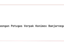 Lowongan Petugas Verpak Konimex Banjarnegara Tahun 2025 (Resmi)