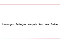 Lowongan Petugas Verpak Konimex Batam Tahun 2025 (Apply Now)