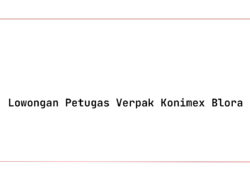 Lowongan Petugas Verpak Konimex Blora Tahun 2025 (Resmi)