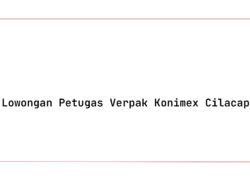 Lowongan Petugas Verpak Konimex Cilacap Tahun 2025 (Lamar Sekarang)