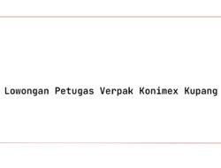 Lowongan Petugas Verpak Konimex Kupang Tahun 2025 (Lamar Sekarang)