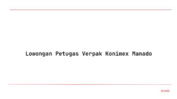 Lowongan Petugas Verpak Konimex Manado