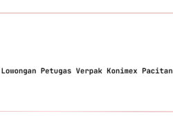Lowongan Petugas Verpak Konimex Pacitan Tahun 2025 (Resmi)