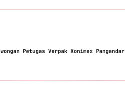 Lowongan Petugas Verpak Konimex Pangandaran Tahun 2025 (Lamar Sekarang)