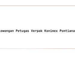 Lowongan Petugas Verpak Konimex Pontianak Tahun 2025 (Resmi)