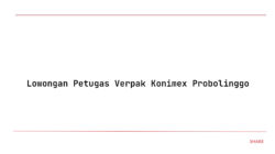 Lowongan Petugas Verpak Konimex Probolinggo